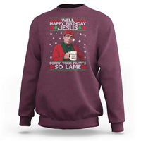 Funny Christmas The Office Movie Sweatshirt Well Happy Birthday Jesus Sorry Your Party Is So Lame - Wonder Print Shop