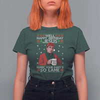 Funny Christmas The Office Movie T Shirt For Women Well Happy Birthday Jesus Sorry Your Party Is So Lame - Wonder Print Shop