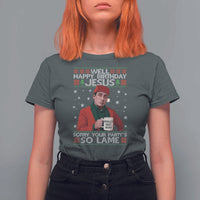Funny Christmas The Office Movie T Shirt For Women Well Happy Birthday Jesus Sorry Your Party Is So Lame - Wonder Print Shop