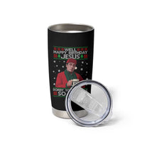 Funny Christmas Office Movie Tumbler Cup Well Happy Birthday Jesus Sorry Your Party Is So Lame - Wonder Print Shop