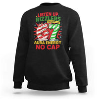 Funny Christmas 67 Meme Sweatshirt Listen Up Rizzlers This Sigma Has 67 Aura Energy No Cap - Wonder Print Shop