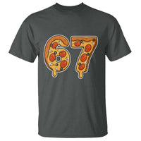 Funny 67 Pizza Lover T Shirt Six Seven Gen Alpha Slang - Wonder Print Shop