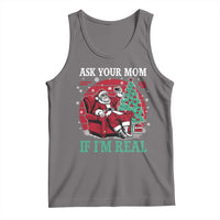 Ask Your Mom If I Am Real Christmas Santa Tank Top Funny Dirty Xmas - Wonder Print Shop