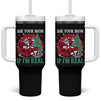 Ask Your Mom If I Am Real Christmas Santa Tumbler With Handle Funny Dirty Xmas - Wonder Print Shop