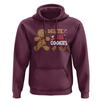 Funny Christmas Delete All Cookies Hoodie Xmas Gingerbread - Wonder Print Shop