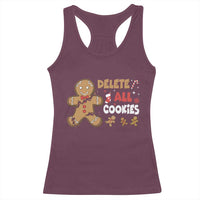 Funny Christmas Delete All Cookies Racerback Tank Top Xmas Gingerbread - Wonder Print Shop