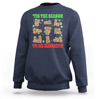 Funny Xmas Tis The Season To Be Naughty Sweatshirt Xmas Adult Humor Gingerbread - Wonder Print Shop