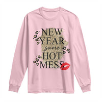 Funny New Year Same Hot Mess Long Sleeve Shirt New Year's Eve Resolutions Red Lips