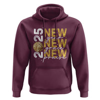New Year New Grace New Praise 2025 Hoodie