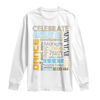 Happy New Year 2025 Long Sleeve Shirt New Year's Eve Activities