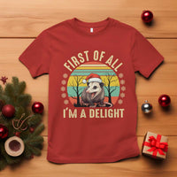 Funny First Of All I'm A Delight T Shirt Angry Opossum Possum Christmas - Wonder Print Shop