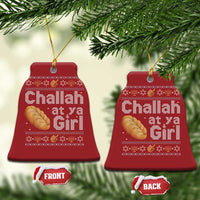 Funny Hanukkah Christmas Ornament Challah At Ya Girl Jewish Holiday - Wonder Print Shop