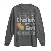 Funny Hanukkah Long Sleeve Shirt Challah At Ya Girl Jewish Holiday