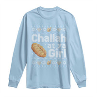 Funny Hanukkah Long Sleeve Shirt Challah At Ya Girl Jewish Holiday