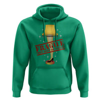 Funny Fragile That Must Be Italian Christmas Movie Hoodie