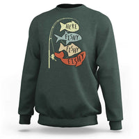 Funny Here Fishy Fishy Retro Fisherman Sweatshirt - Wonder Print Shop