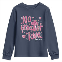 Christian Religious God Valentine's Day Youth Sweatshirt No Greater Love Bible Verse