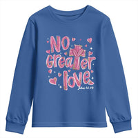 Christian Religious God Valentine's Day Youth Sweatshirt No Greater Love Bible Verse