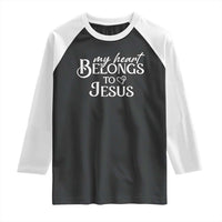 My Heart Belongs To Jesus Raglan Shirt Christian Religious God Valentine's Day