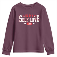 Funny Anti Valentine's Day Youth Sweatshirt In My Self Love Era Singles Awareness Day