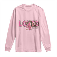 Loved John 3:16 Long Sleeve Shirt Christian Religious God Bible Verses Valentine's Day Pink Bow