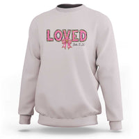 Loved John 3:16 Sweatshirt Christian Religious God Bible Verses Valentine's Day Pink Bow