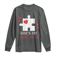 Funny She's My Perfect Match Valentine's Day Couple Matching Long Sleeve Shirt