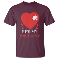 Funny He's My Perfect Match Valentine's Day Couple Matching T Shirt
