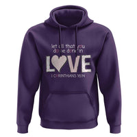 Let All That You Do Be Done In Love Hoodie Christian Religious God Bible Verses Valentine's Day Pink Heart