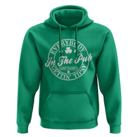 Everybody In The Pub Gettin Tipsy Hoodie Funny St Patricks Day Beer Drinking