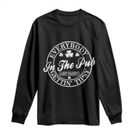 Everybody In The Pub Gettin Tipsy Long Sleeve Shirt Funny St Patricks Day Beer Drinking