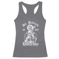 Saint Patrick Is My Homeboy Racerback Tank Top Funny St Patricks Day