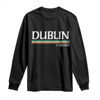 Dublin Ireland Long Sleeve Shirt Ireland Flag Souvenirs St Patricks Day Shamrock