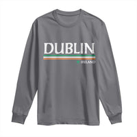 Dublin Ireland Long Sleeve Shirt Ireland Flag Souvenirs St Patricks Day Shamrock