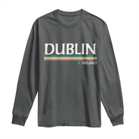 Dublin Ireland Long Sleeve Shirt Ireland Flag Souvenirs St Patricks Day Shamrock