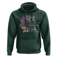Military Child Month Hoodie Land Of The Free Because My Daddy Is Great Purple Sunflower