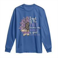 Military Child Month Long Sleeve Shirt Land Of The Free Because My Daddy Is Great Purple Sunflower