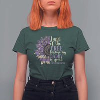 Military Child Month T Shirt For Women Land Of The Free Because My Daddy Is Great Purple Sunflower