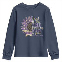 Military Child Month Youth Sweatshirt Land Of The Free Because My Daddy Is Great Purple Sunflower