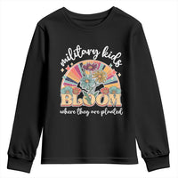 Military Kids Bloom Where They Are Planted Youth Sweatshirt Military Child Month Retro Vintage Flowers
