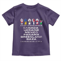 Canada Greenland Mexico Panama Gaza Ukraine Pride Toddler T Shirt Hand Fist