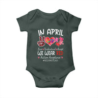 Autism Awareness Acceptance Red Instead Baby Onesie In April We Wear Red Peace Love Puzzle