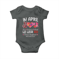Autism Awareness Acceptance Red Instead Baby Onesie In April We Wear Red Peace Love Puzzle