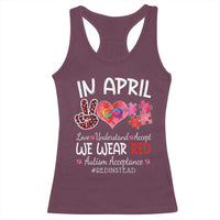 Autism Awareness Acceptance Red Instead Racerback Tank Top In April We Wear Red Peace Love Puzzle