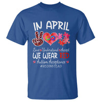 Autism Awareness Acceptance Red Instead T Shirt In April We Wear Red Peace Love Puzzle