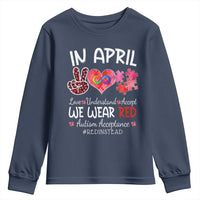 Autism Awareness Acceptance Red Instead Youth Sweatshirt In April We Wear Red Peace Love Puzzle