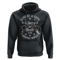 Sons Of Liberty 1776 Original Rebels Liberty Or Death Hoodie Patriotic US History - Wonder Print Shop