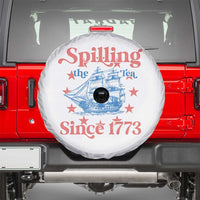 Funny Spilling The Tea Since 1776 Spare Tire Cover Us History Teacher 4th Of July - Wonder Print Shop