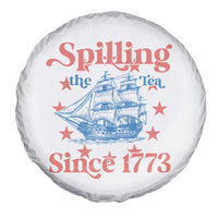 Funny Spilling The Tea Since 1776 Spare Tire Cover Us History Teacher 4th Of July - Wonder Print Shop