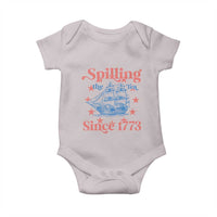 Funny Spilling The Tea Since 1776 Baby Onesie Us History Teacher 4th Of July - Wonder Print Shop